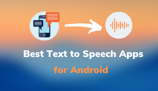 text to speech software for android