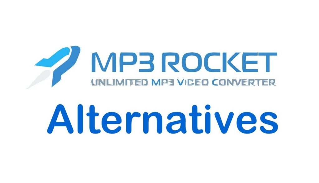 MP3 Rocket Alternatives