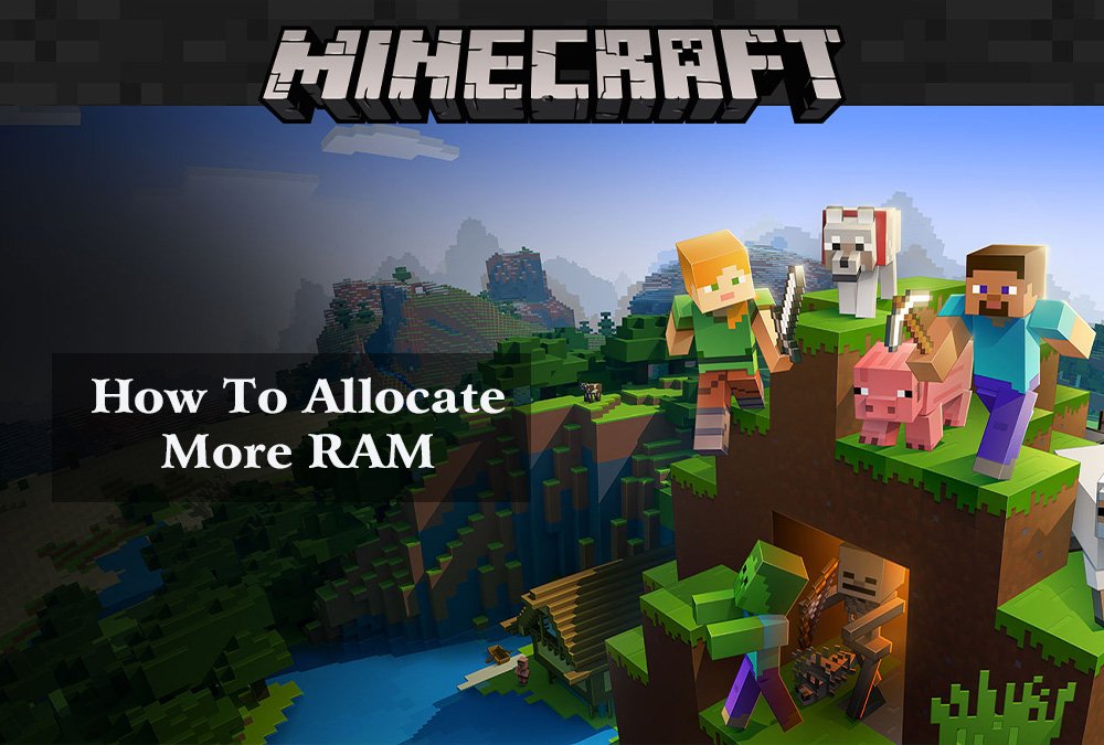 how to allocate more ram to minecraft