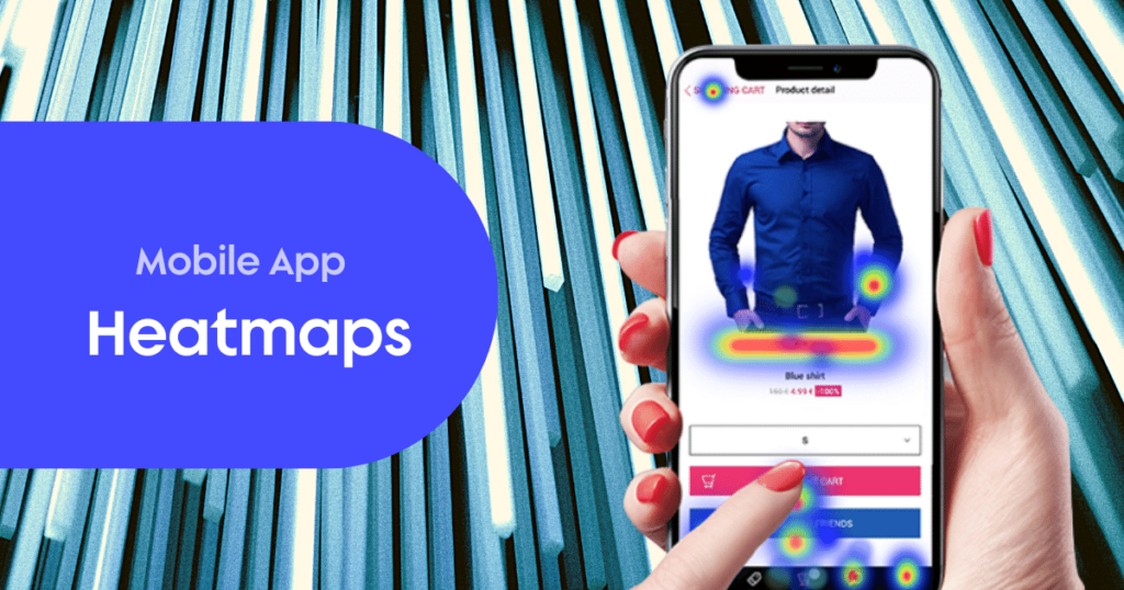 Mobile app heatmap tools