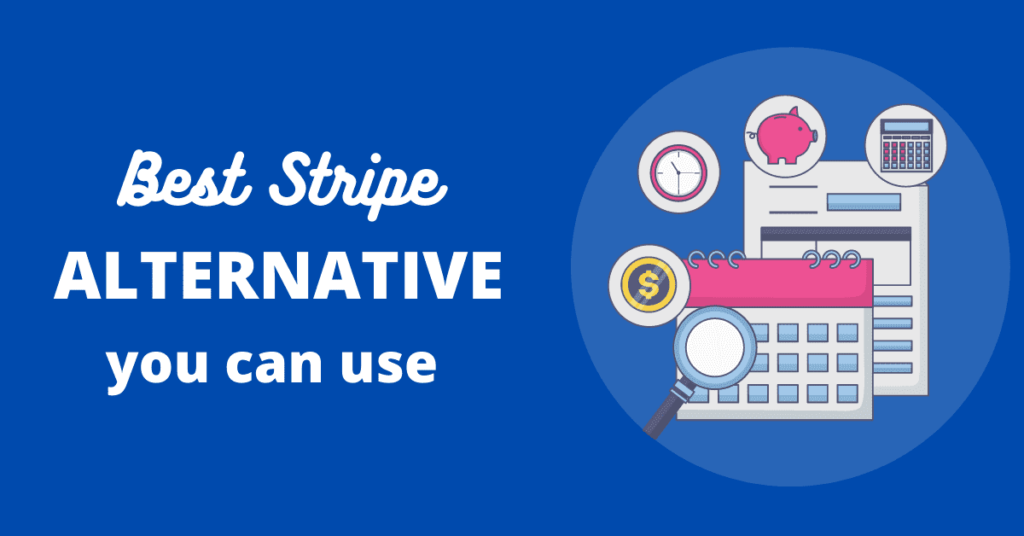 Best Stripe Alternatives