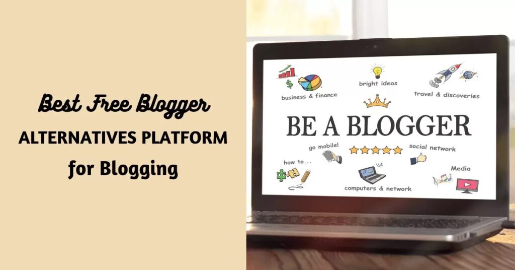 Best blogger alternatives