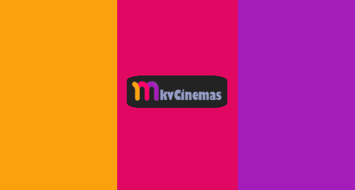 Mkvcinemas – Free Online Watch Movies in 2024