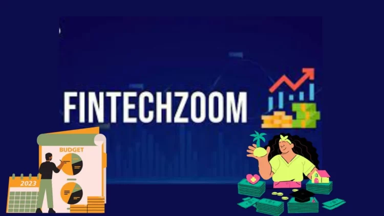 FintechZoom: Key Features and Complete Review